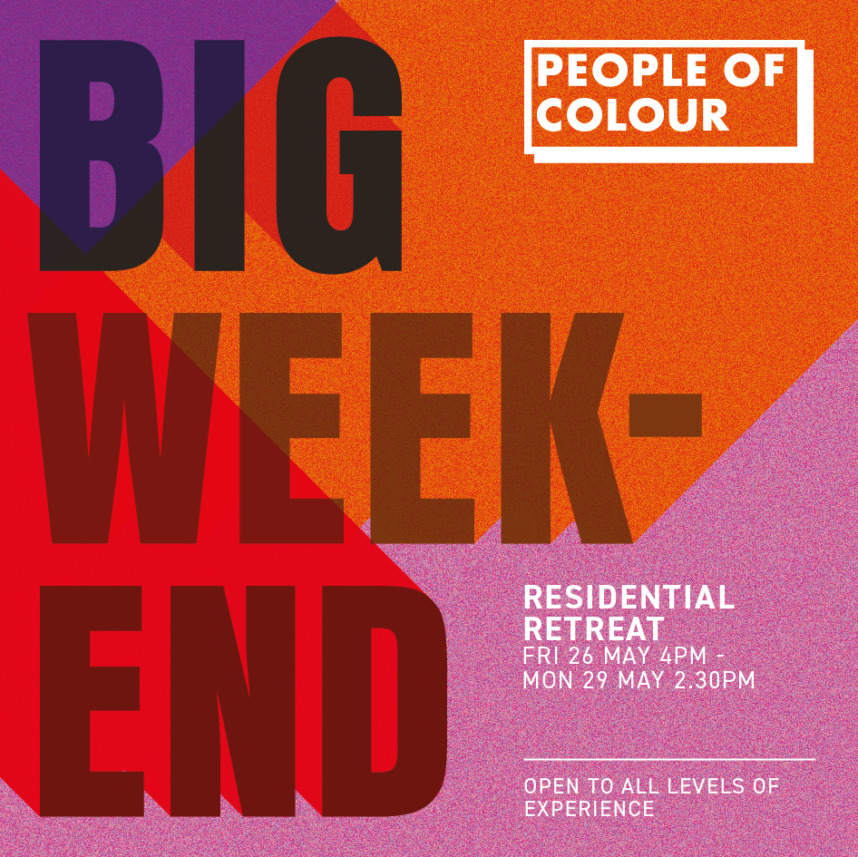 National 'Big' Weekend Retreat The Buddhist Centre