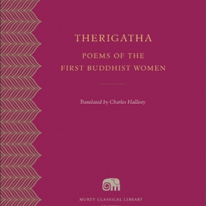 Poems of the First Buddhist Women by Charles Hallisey
